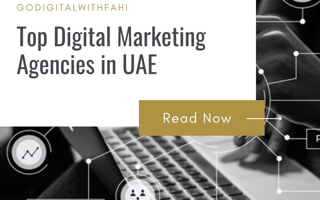 Top Digital Marketing Agencies in UAE